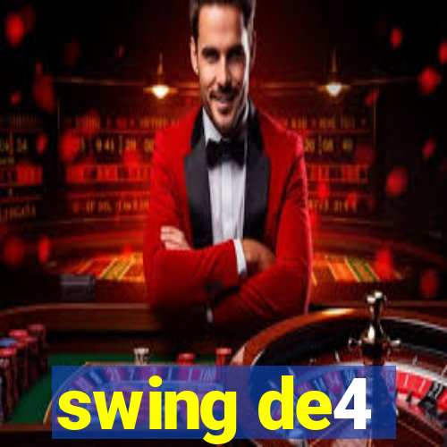 swing de4